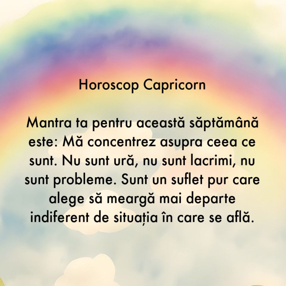 Horoscop pentru suflet: Mantra zodiei tale pentru săptămâna 24-30 iulie