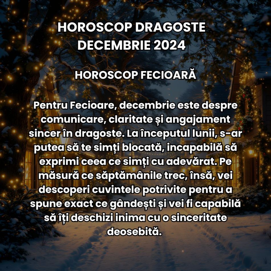 Horoscop Dragoste decembrie 2024: La final de an, ceața se ridică, iar adevărul din spatele relațiilor noastre este dezvăluit
