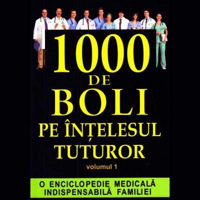 1000 de boli pe intelesul tuturor