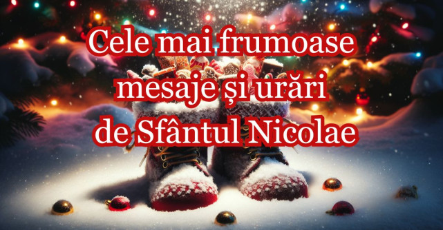 Cele mai frumoase mesaje și urări de Sfântul Nicolae