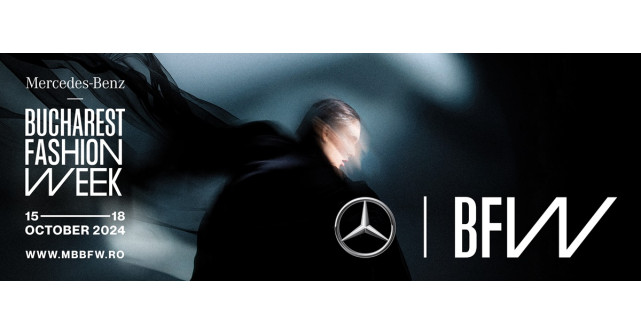 Începe Mercedes-Benz Bucharest Fashion Week 2024 - primul eveniment de anvergură internațională de fashion din România