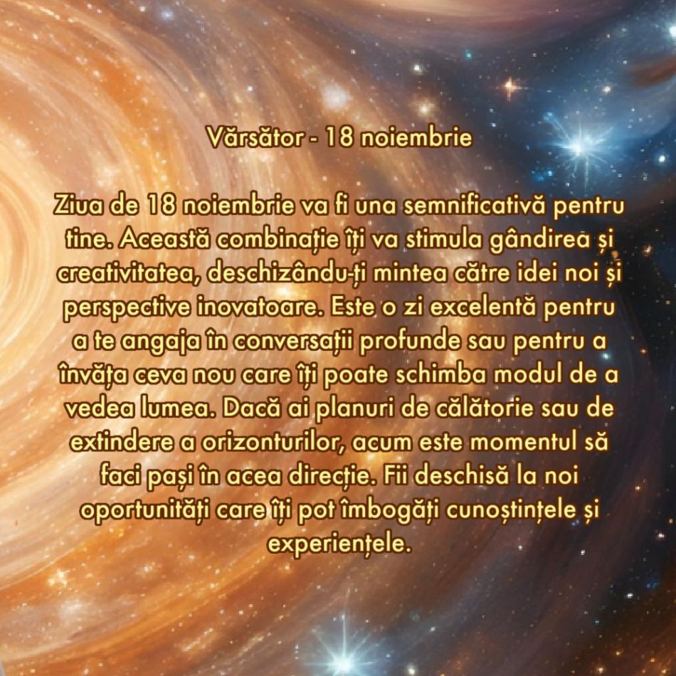 Ziua de aur: Care este ziua cu cel mai mare impact din noiembrie 2024, în funcție de zodie