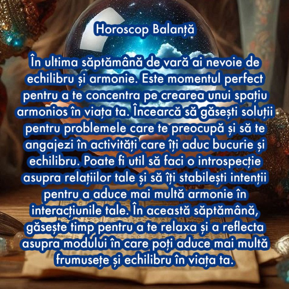 De ce are nevoie fiecare semn zodiacal în săptămâna 26 august - 1 septembrie
