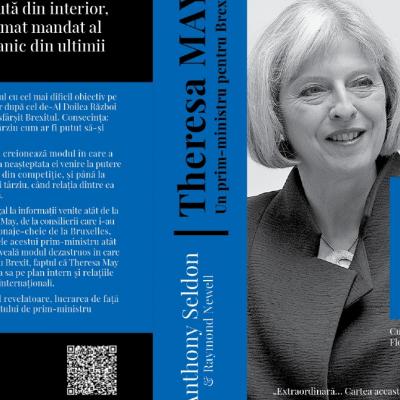Editura PUBLISOL lanseaza cartea Theresa May. Un prim-ministru pentru Brexit:  