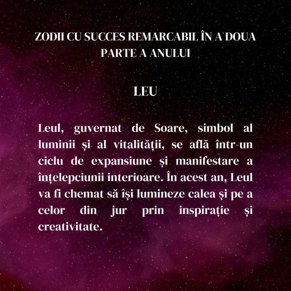 Cele 4 zodii care vor atinge noi culmi ale succesului în a doua jumătate a anului 2024