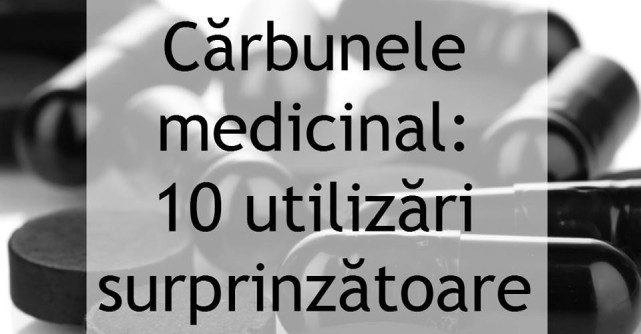 Carbunele medicinal: 10 utilizari surprinzatoare
