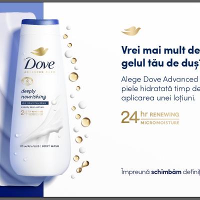 Dove redefinește îngrijirea personală prin lansarea noii game  de geluri de duș Dove Advanced Care