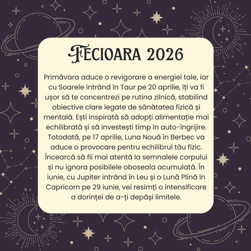 Horoscop FECIOARĂ 2026 –  Ești încurajată să faci ordine în viața de zi cu zi. Provocările trecutului sunt răsplătite