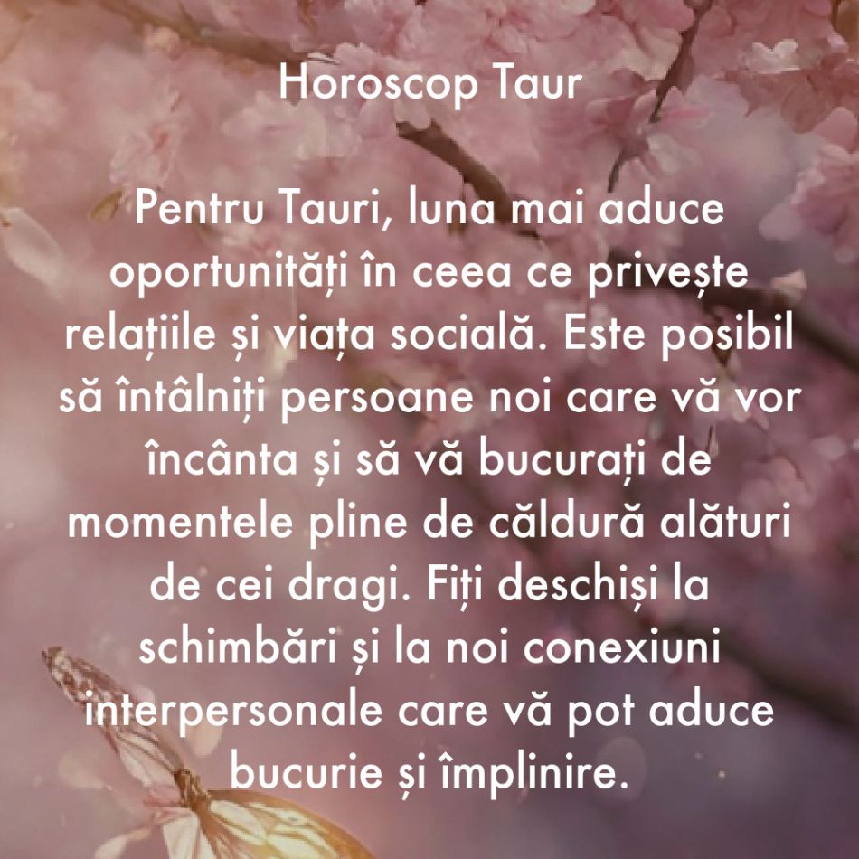 Horoscop mai 2024. Ultima lună de primăvară este luna transformării. Preluăm puterea și controlul asupra vieții noastre 