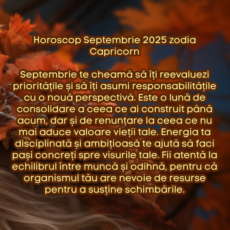 Horoscop septembrie 2025. Recolta destinului. Culegem tot ce am semănat în ultimele luni și începem o nouă etapă