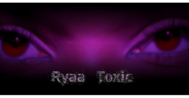 RYAA - Toxic: atracția periculoasă a plăcerii