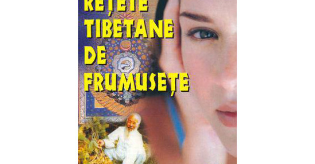 Retete tibetane de frumusete