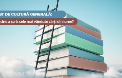 Test de cultura generala: Stii cine a scris cele mai vandute carti din lume?