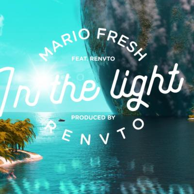După hit-ul verii, 'Necesar', Mario Fresh și Renvto continuă colaborarea și lansează 'In The Light'