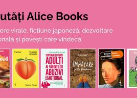 Thrillere virale, dezvoltare personală și povești care vindecă. Vara aceasta se citește Alice Books!