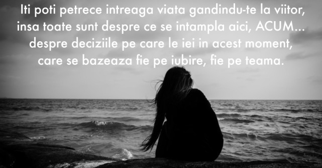 Este normal sa ai momente cand vrei sa renunti