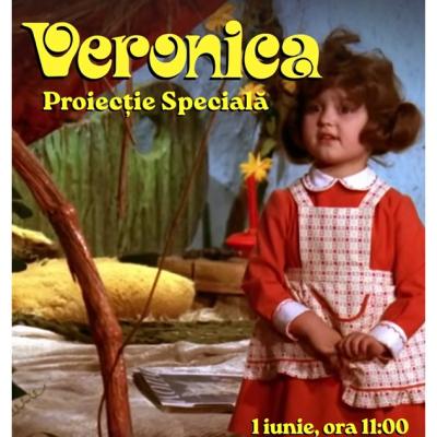 Proiecții speciale ale filmului Veronica pe 1 iunie! 
