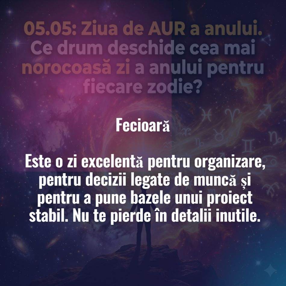 05.05: Ziua de AUR a anului. Ce drum deschide cea mai norocoasă zi a anului pentru fiecare zodie?