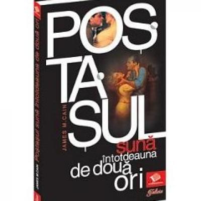 Postasul suna intotdeauna de doua ori