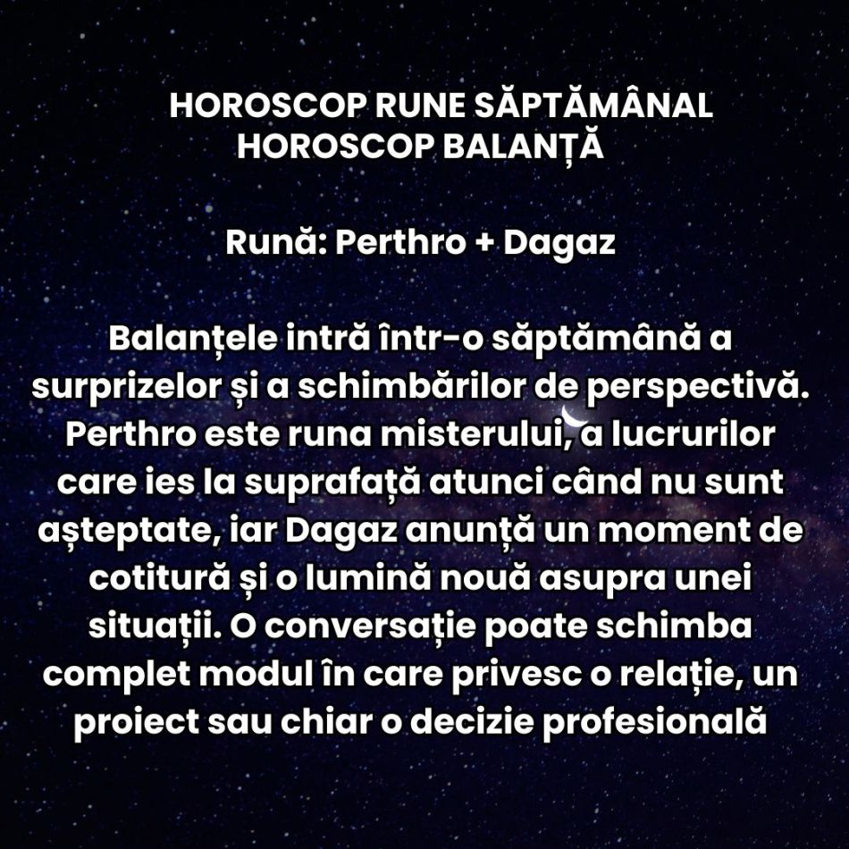 Horoscop Rune săptămâna 28 septembrie-4 octombrie: Toamna începe să fie plină de provocări și limitări. Răbdarea este necesară