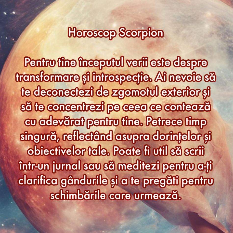 De ce are nevoie fiecare semn zodiacal în săptămâna 3-9 iunie