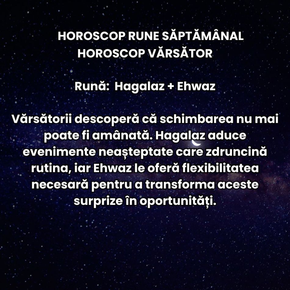 Horoscop Rune săptămâna 6-12 iulie 2026: Ne așteaptă planuri puse la încercare, teste și adevăruri dezgropate