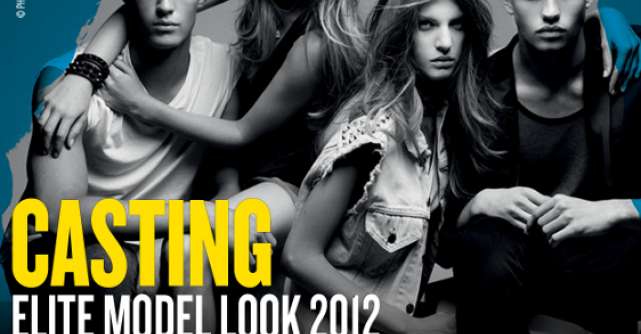 Casting ELITE MODEL LOOK ROMANIA 2012!