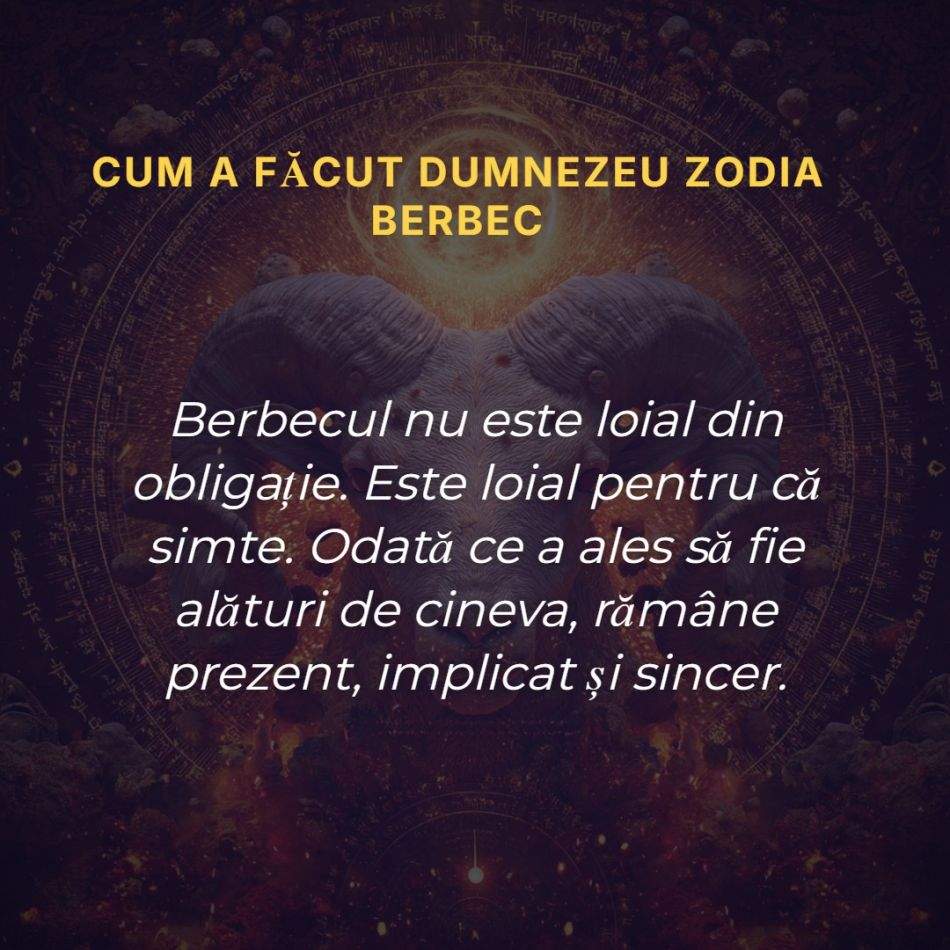Cum a făcut Dumnezeu zodia Berbec: Le-a pus în suflet curaj din plin, dar și o inimă capabilă de sacrificii imense