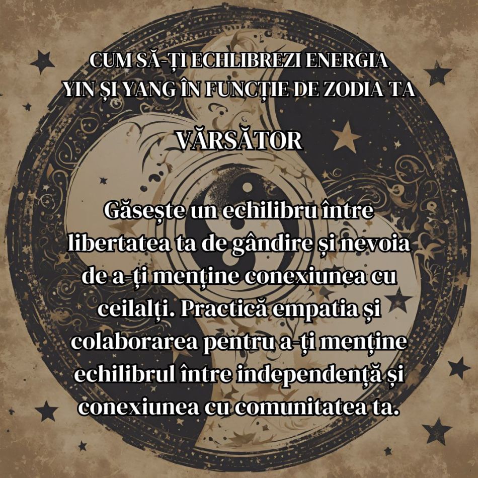 Armonia Universului: Cum să îți găsești echilibrul Yin și Yang în funcție de zodia ta