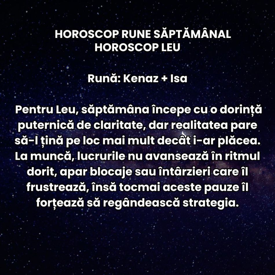 Horoscop Rune săptămâna 23-29 martie: Muncim mai mult, oboseala se acumulează, programul devine mai strict