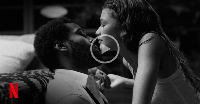 MALCOLM & MARIE - Lansare Trailer Netflix