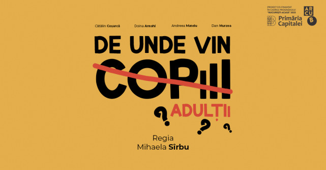 Cum reușim să trecem peste rușine când vorbim de intimitate și corp? La Teatru! - Spectacolul „De unde vin copiii/adulții?”