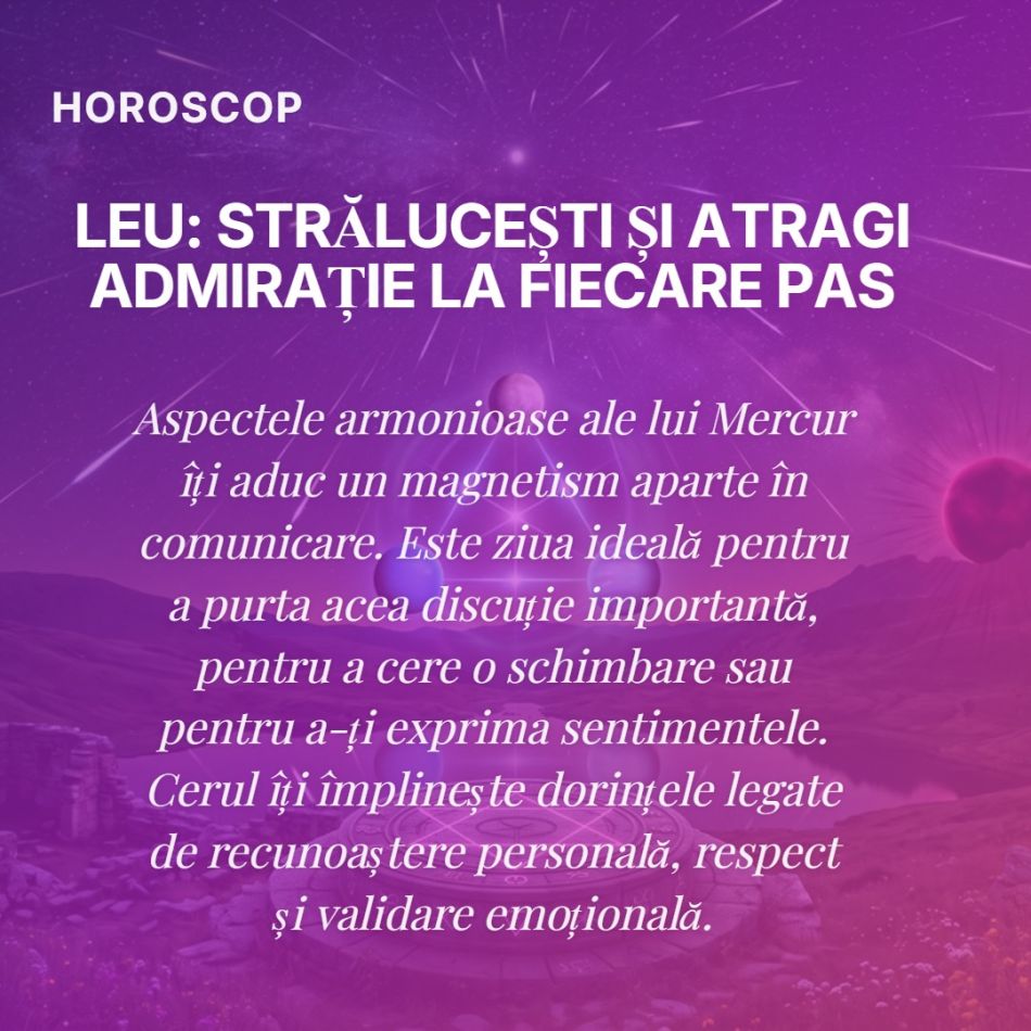 12 august - Cea mai puternică zi a anului. 4 zodii cărora Cerul le împlinește dorințe