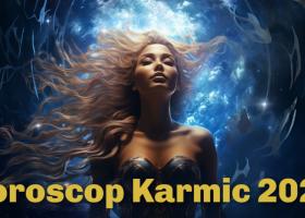 Horoscop Karmic 2024: ZODII care au de vindecat Datorii Karmice importante din viața lor