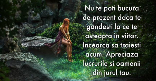 5 Citate dupa care sa te ghidezi in viata