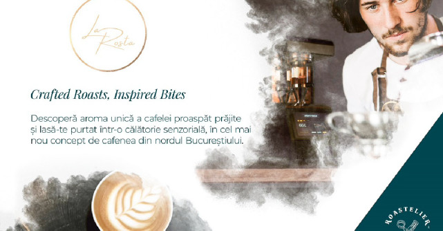 Prima cafenea LA ROSTA se deschide în spațiul Carrefour România din centrul comercial DN1 Value Centre     