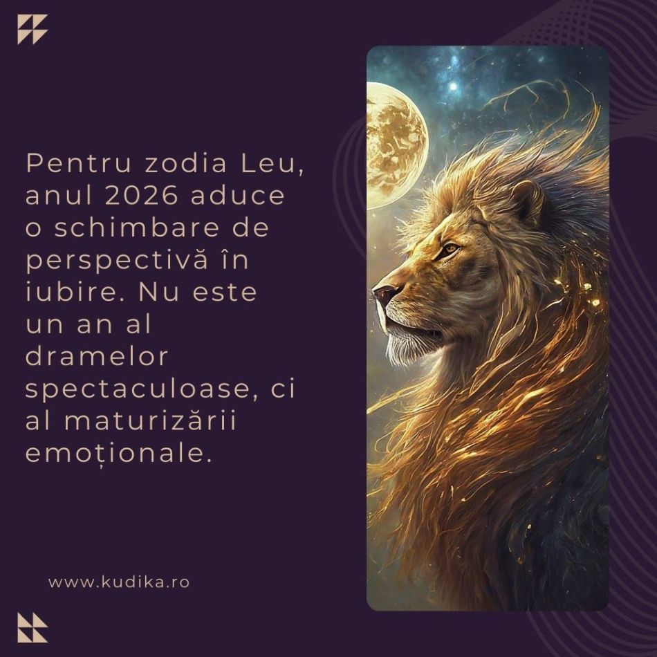 Zodia Leu: 10 lucruri despre iubire pentru care trebuie să te pregătești în 2026