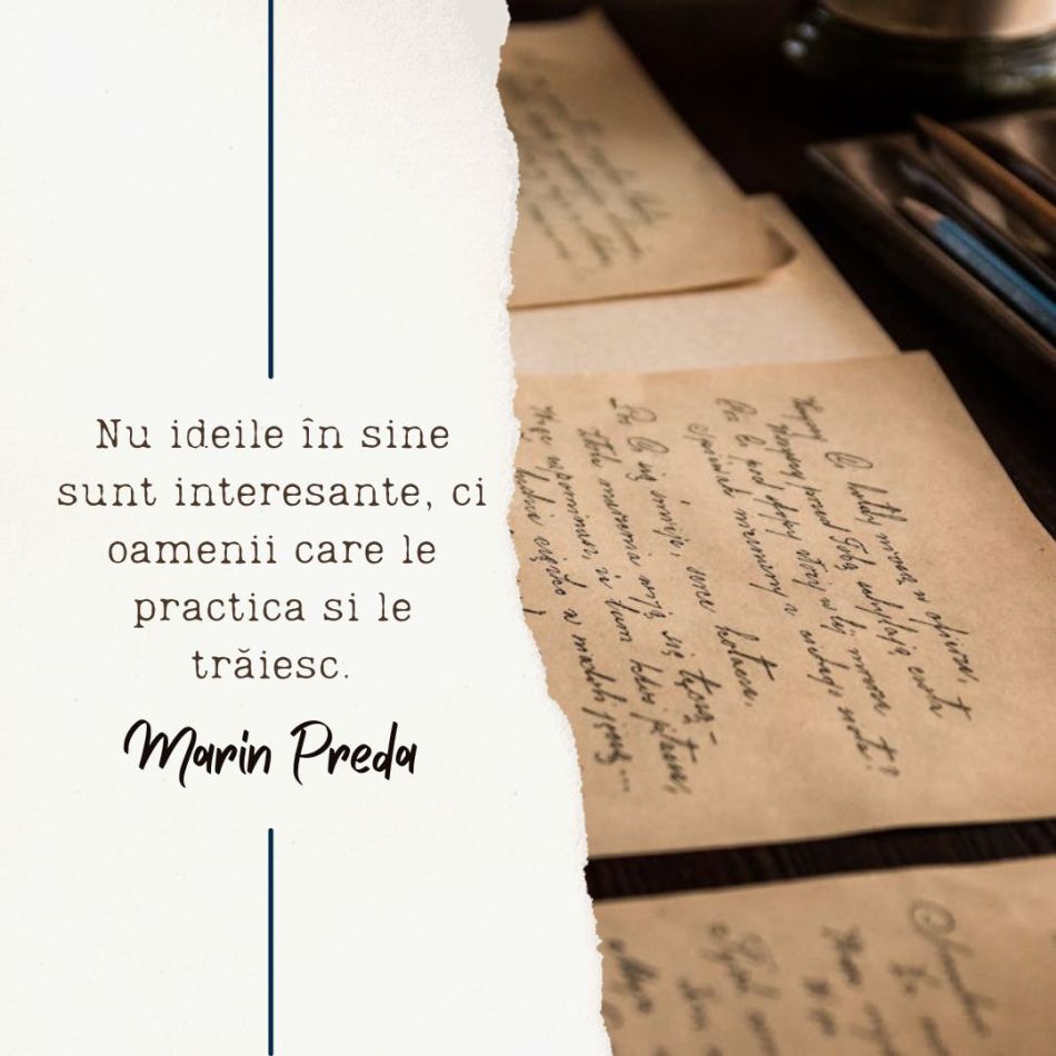 25 de citate răsunătoare de Marin Preda care dezvăluie perspectivele scriitorului asupra vieții