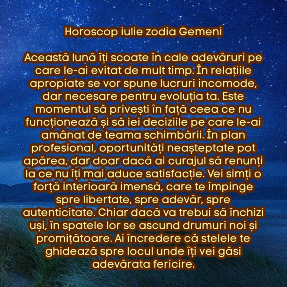 Horoscop iulie 2025. Se rupe lanțul karmei. O lună de eliberare și decizii radicale. Soarta se rescrie sub ochii noștri