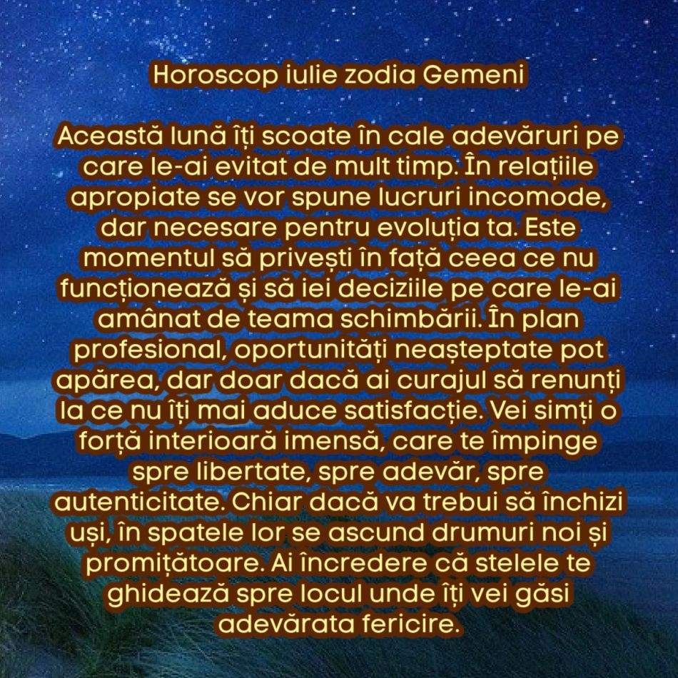 Horoscop iulie 2025. Se rupe lanțul karmei. O lună de eliberare și decizii radicale. Soarta se rescrie sub ochii noștri