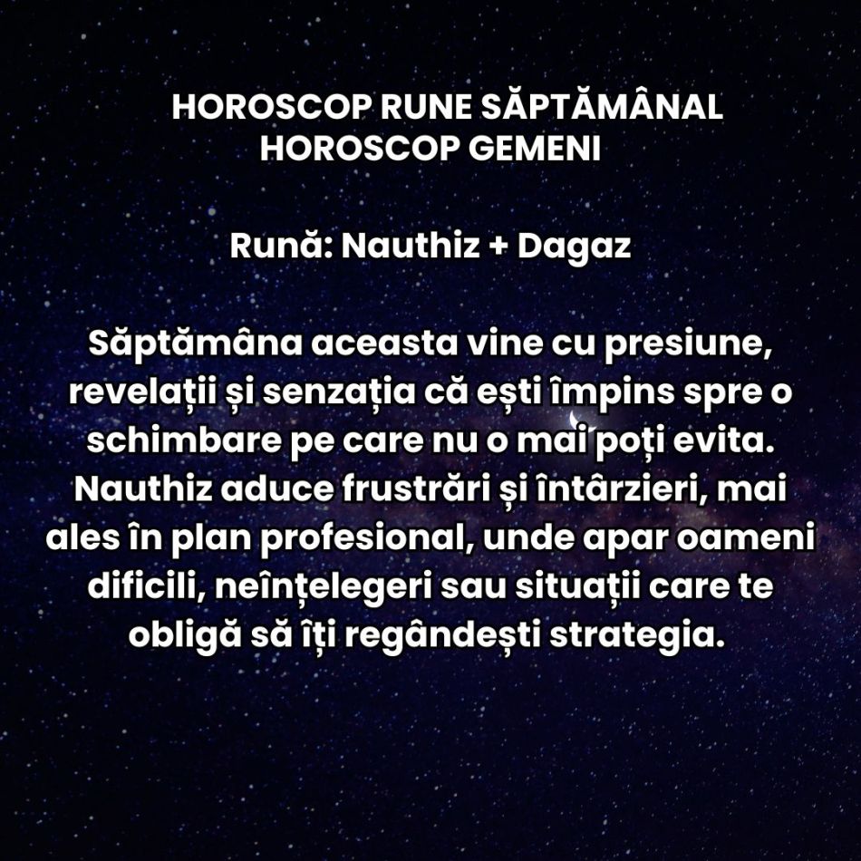 Horoscop Rune săptămâna 25-31 mai 2026: Ne aflăm la intersecția dintre trecut și viitor. Trebuie să alegem ce luăm cu noi