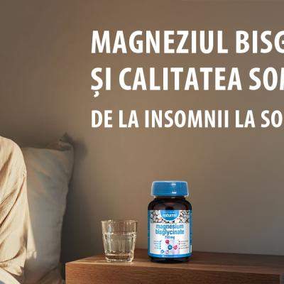 Magneziul Bisglicinat și calitatea somnului: de la insomnii la somn profund