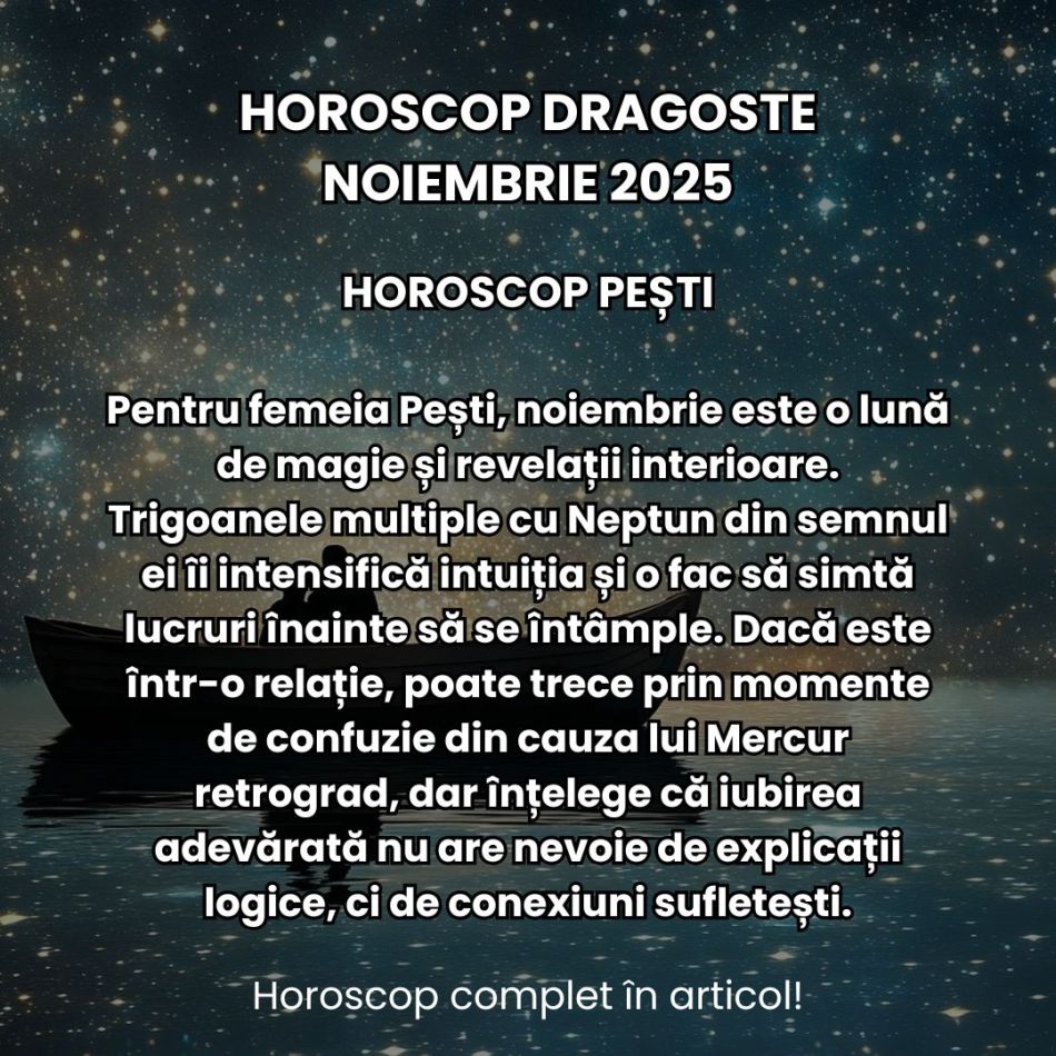 Horoscop Dragoste Noiembrie 2025: Inimile ne sunt răscolite de pasiuni intense, atracții magnetice și ecouri karmice