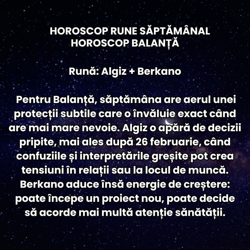 Horoscop Rune săptămâna 23 februarie-1 martie 2026: Finalul de iarnă ne cere să nu ne lăsăm controlați doar de emoții