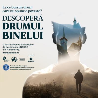 S-a lansat „Drumul Binelui - o hartă afectivă a patrimoniului UNESCO din România”