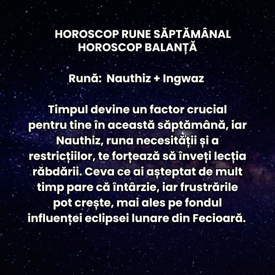 Horoscop Rune săptămâna 10-16 martie 2025: Eclipsa totală de Lună poate da peste cap tot ce credeai despre viața ta!