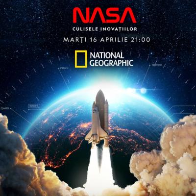 Descoperă 'NASA: Culisele Inovațiilor' pe National Geographic