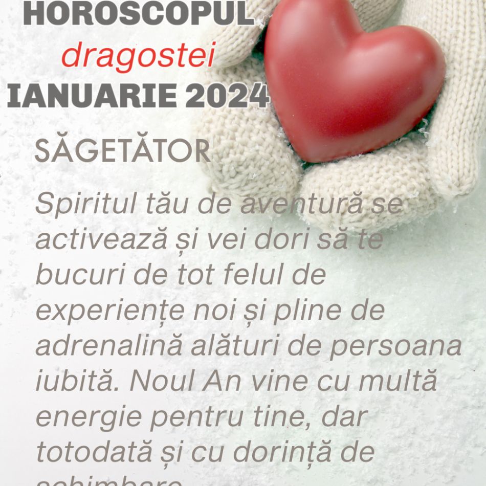 Horoscopul Dragostei Ianuarie 2024 pentru fiecare zodie: surprize în iubire și multe, multe vești bune