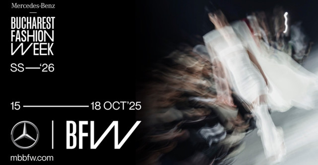 Începe Mercedes-Benz Bucharest Fashion Week – evenimentul care redefineşte moda românească în context global