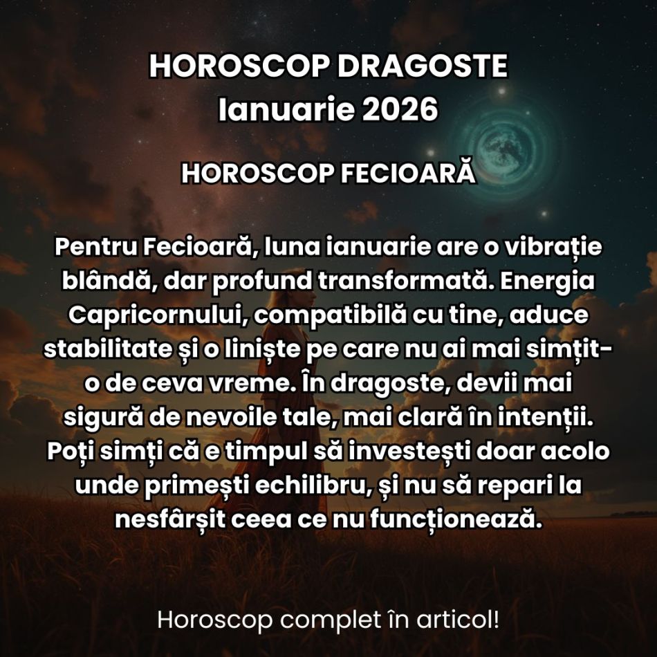 Horoscop Dragoste Ianuarie 2026: Un nou an vine cu o energie ambițioasă, plină de potențial și pregătită de provocări romantice